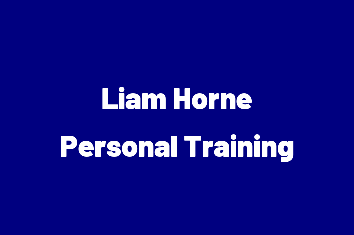 Liam Horne   Personal Training