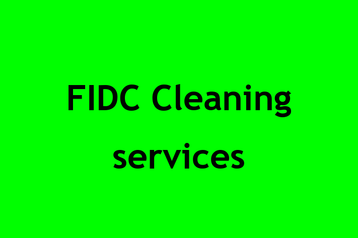 FIDC Cleaning services