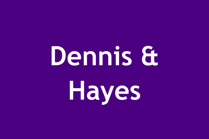 Dennis & Hayes