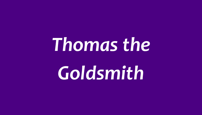 Thomas the Goldsmith