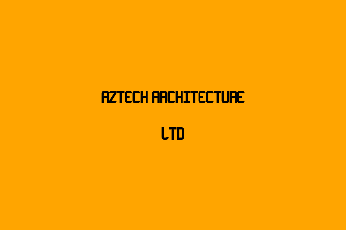 Aztech Architecture Ltd