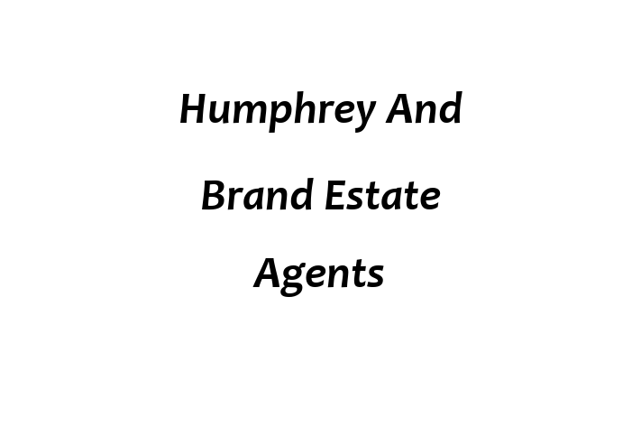 Humphrey And Brand Estate Agents