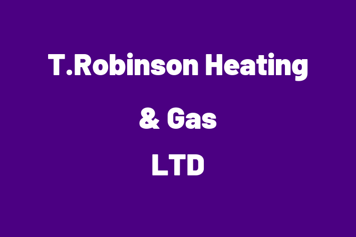 T Robinson Heating & Gas LTD