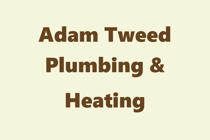 Adam Tweed Plumbing & Heating