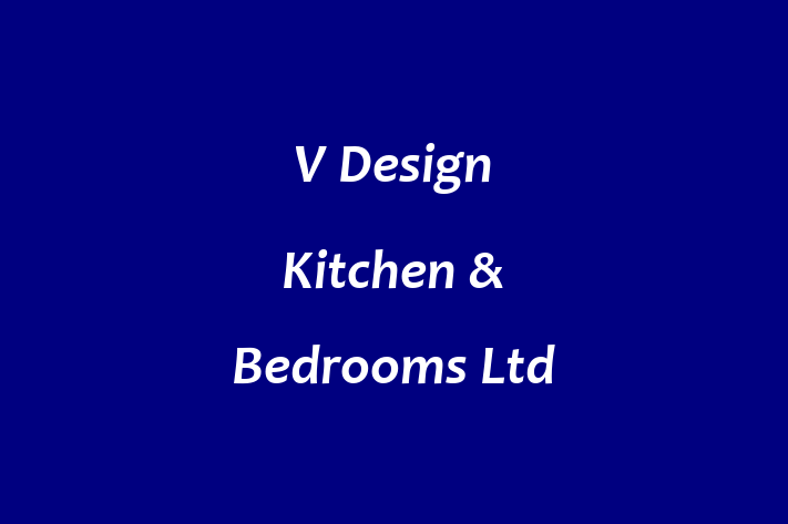 V Design Kitchen & Bedrooms Ltd