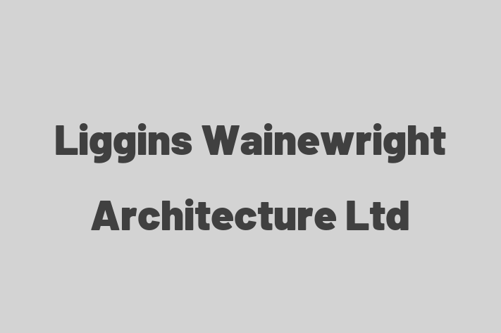 Liggins Wainewright Architecture Ltd