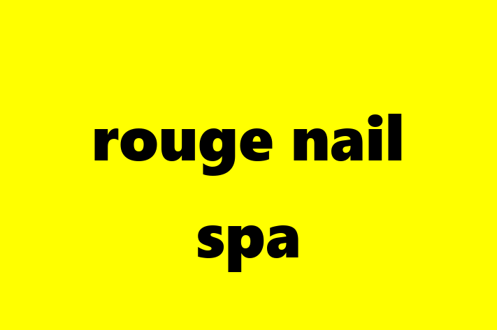 rouge nail spa