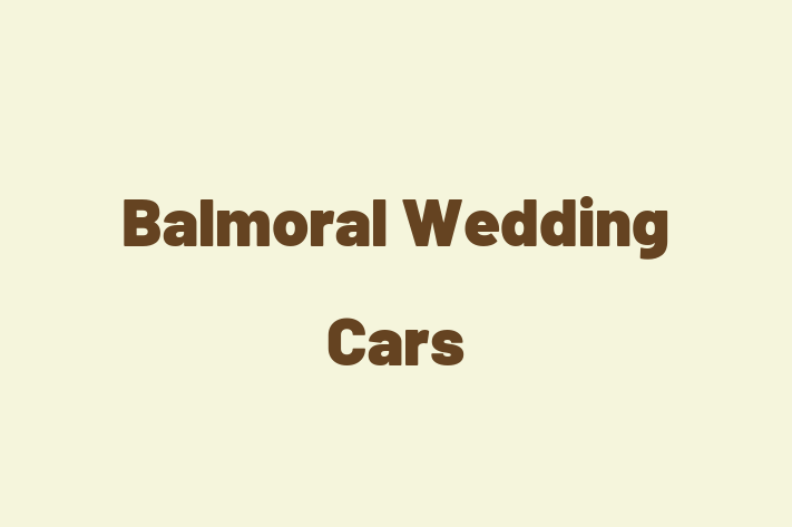 Balmoral Wedding Cars