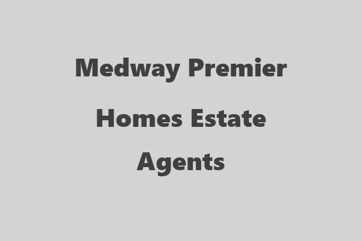 Medway Premier Homes Estate Agents