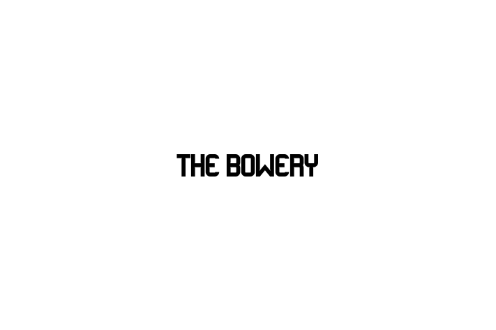 The Bowery