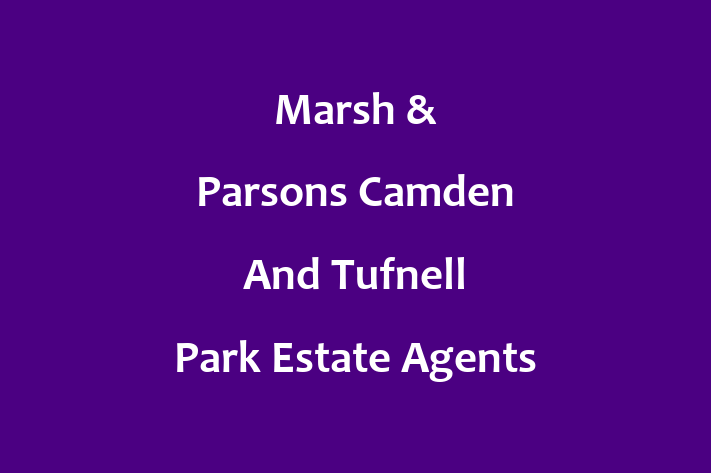 Marsh & Parsons Camden And Tufnell Park Estate Agents