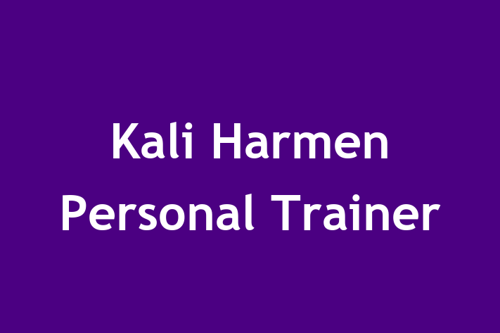 Kali Harmen Personal Trainer