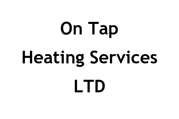 On Tap Heating Services LTD