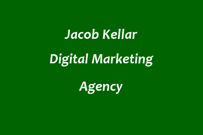 Jacob Kellar Digital Marketing Agency