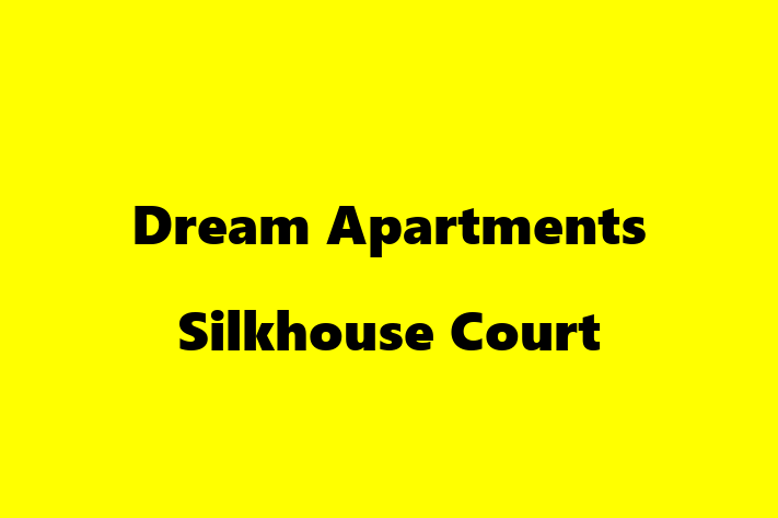 Dream Apartments Silkhouse Court