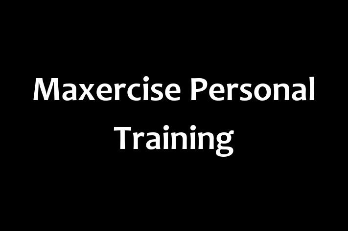 Maxercise Personal Training