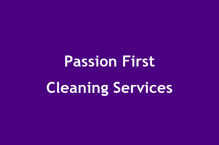 Passion First Cleaning Services