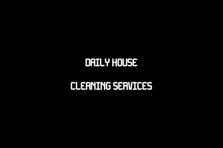 Daily House Cleaning Services