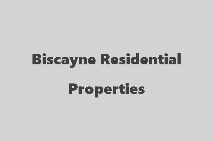 Biscayne Residential Properties