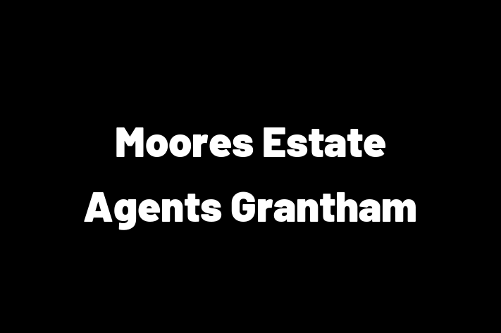 Moores Estate Agents Grantham