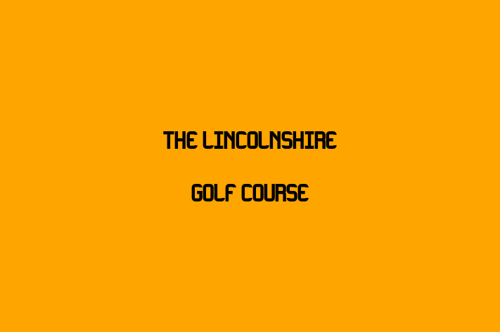 The Lincolnshire Golf Course