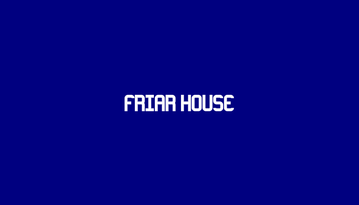 Friar House