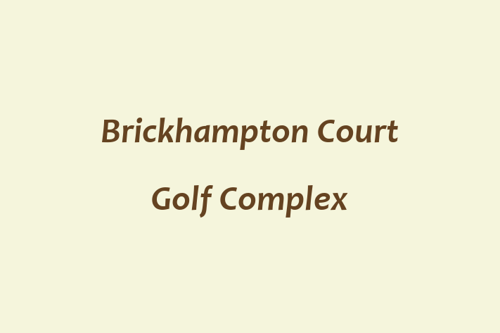 Brickhampton Court Golf Complex