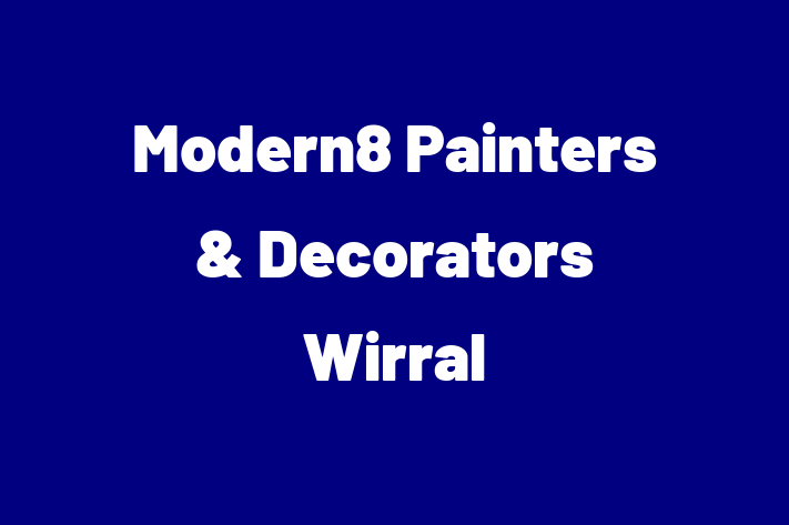 Modern8   Painters & Decorators Wirral