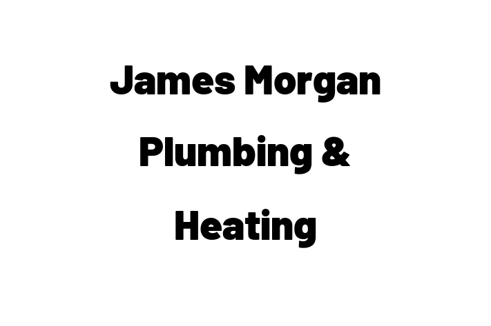 James Morgan Plumbing & Heating