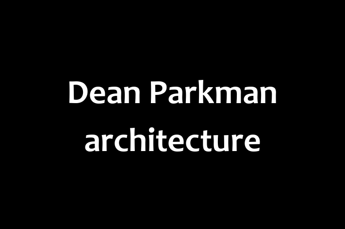 Dean Parkman architecture