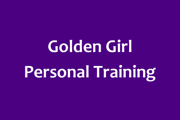 Golden Girl Personal Training