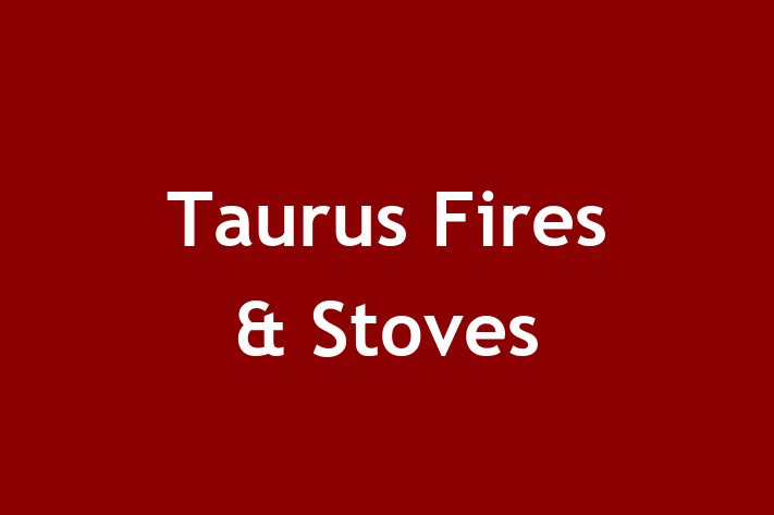 Taurus Fires & Stoves