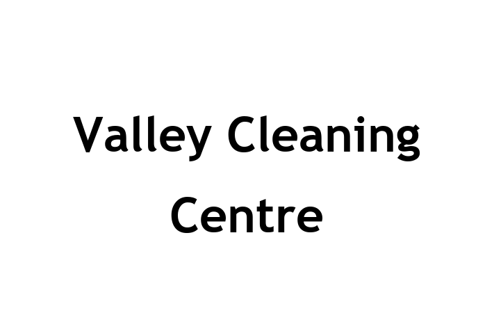 Valley Cleaning Centre