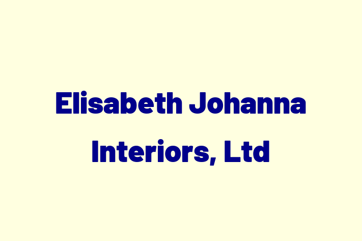 Elisabeth Johanna Interiors, Ltd