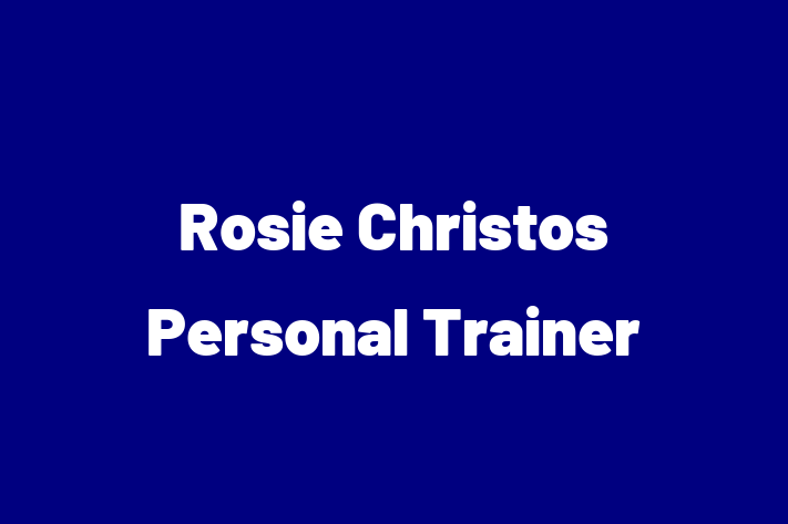 Rosie Christos Personal Trainer