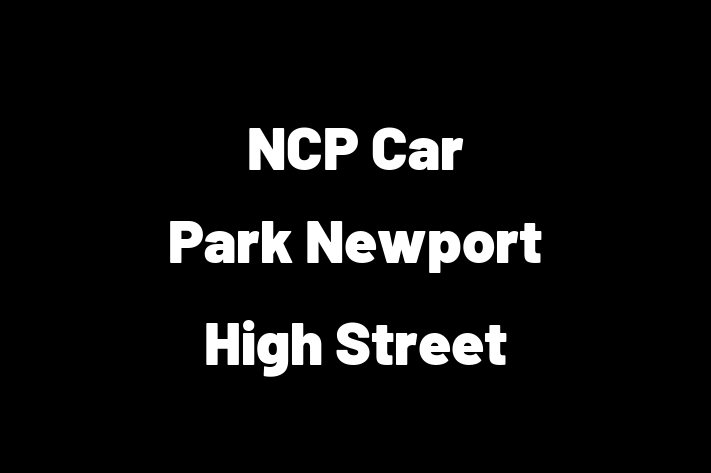 NCP Car Park Newport High Street