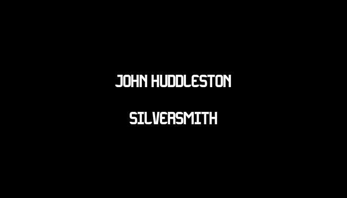 John Huddleston  Silversmith