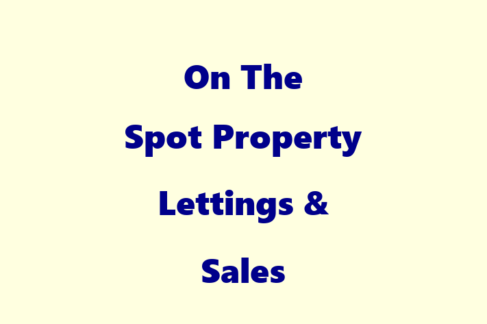 On The Spot Property Lettings & Sales