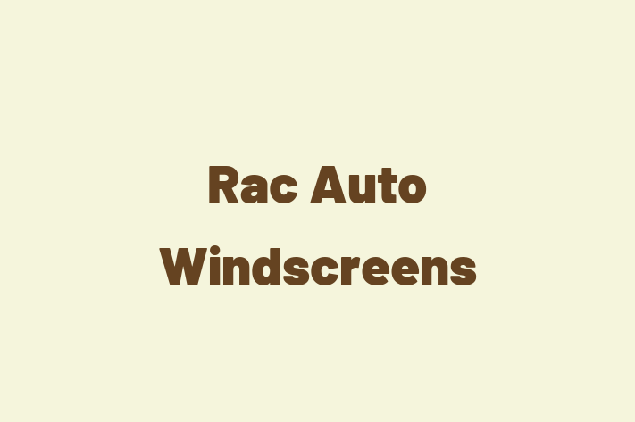 Rac Auto Windscreens