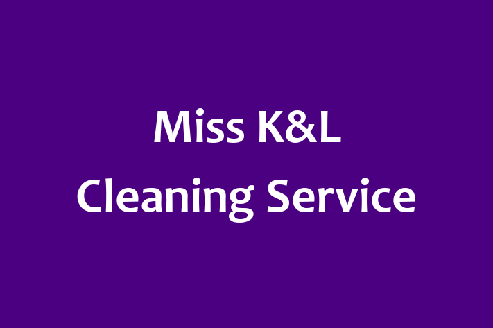 Miss K&L Cleaning Service