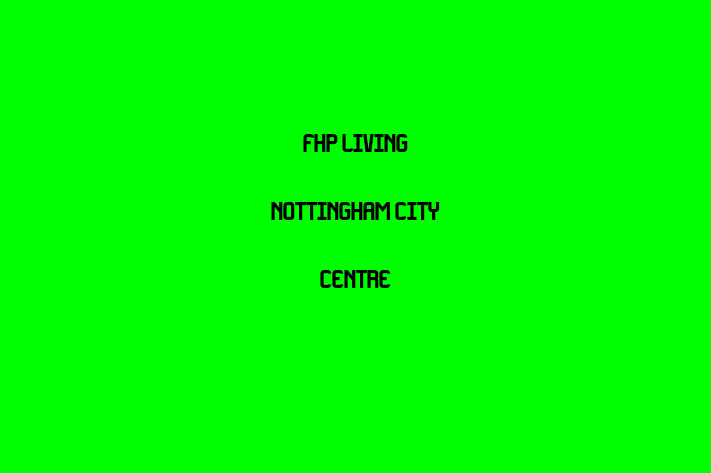 Fhp Living   Nottingham City Centre