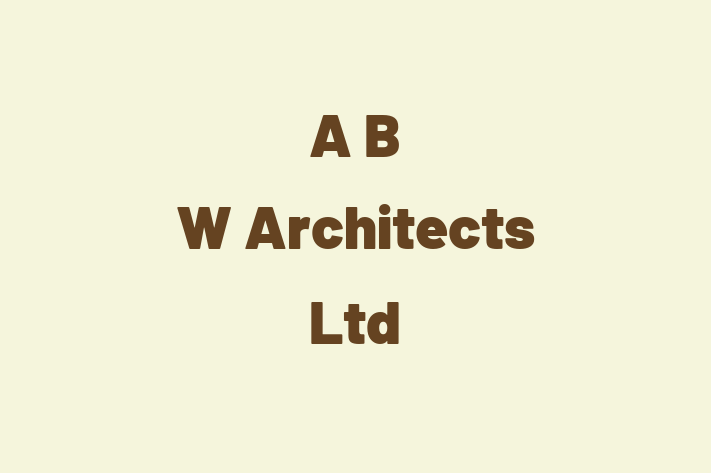 A B W Architects Ltd