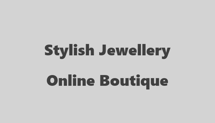 Stylish Jewellery Online Boutique