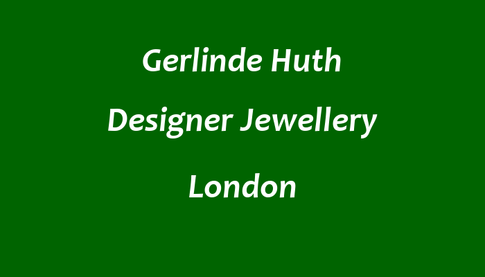 Gerlinde Huth  Designer Jewellery London