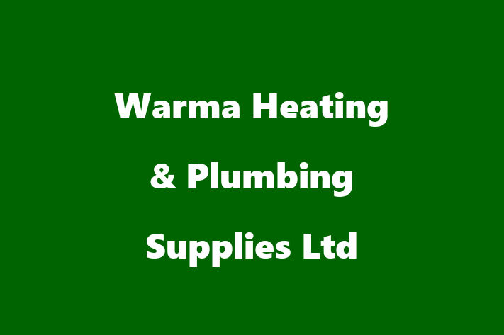 Warma Heating & Plumbing Supplies Ltd