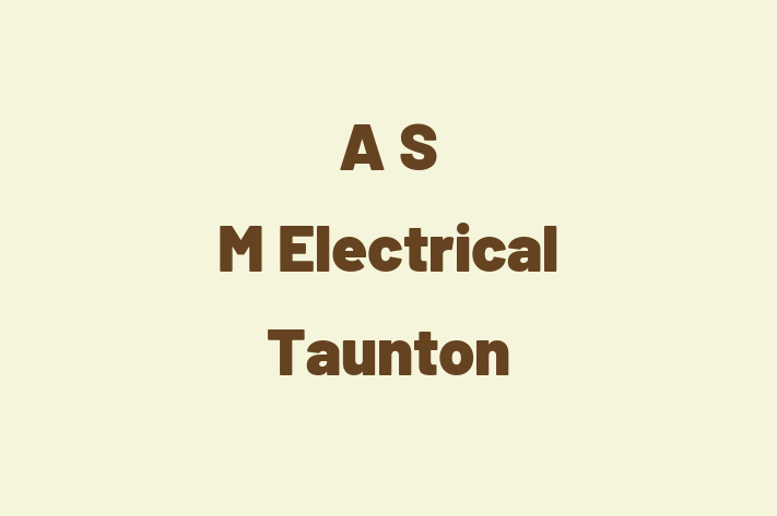 A S M Electrical Taunton