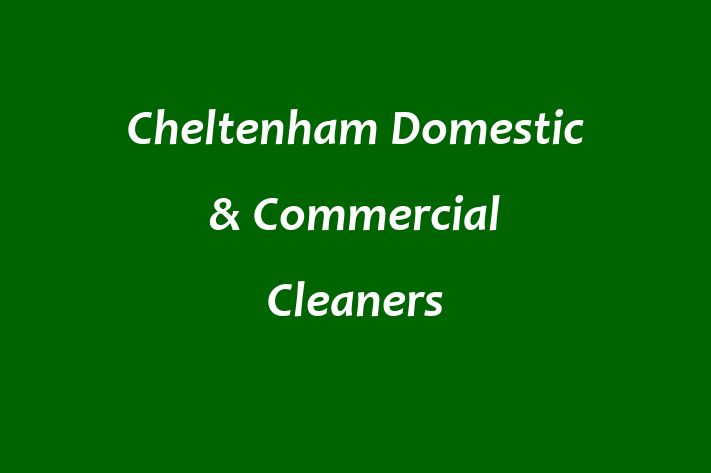 Cheltenham Domestic & Commercial Cleaners