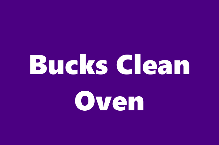 Bucks Clean Oven