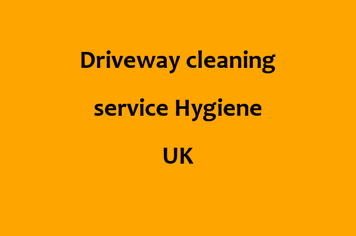 Driveway cleaning service   Hygiene UK