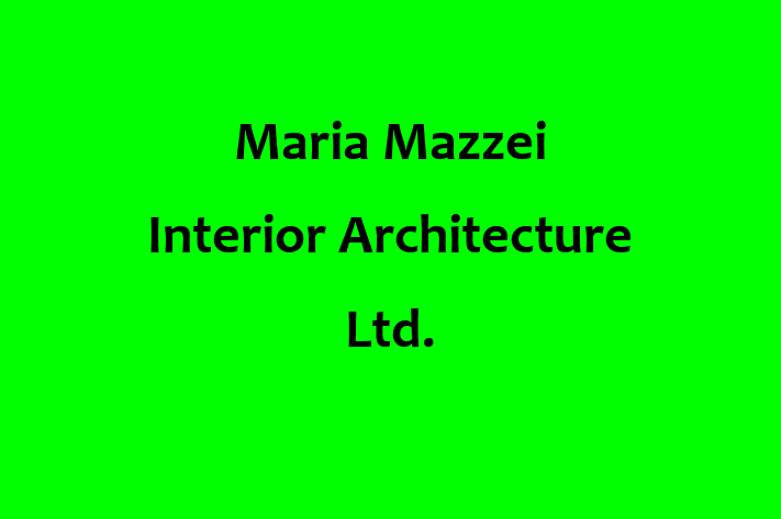 Maria Mazzei Interior Architecture Ltd 